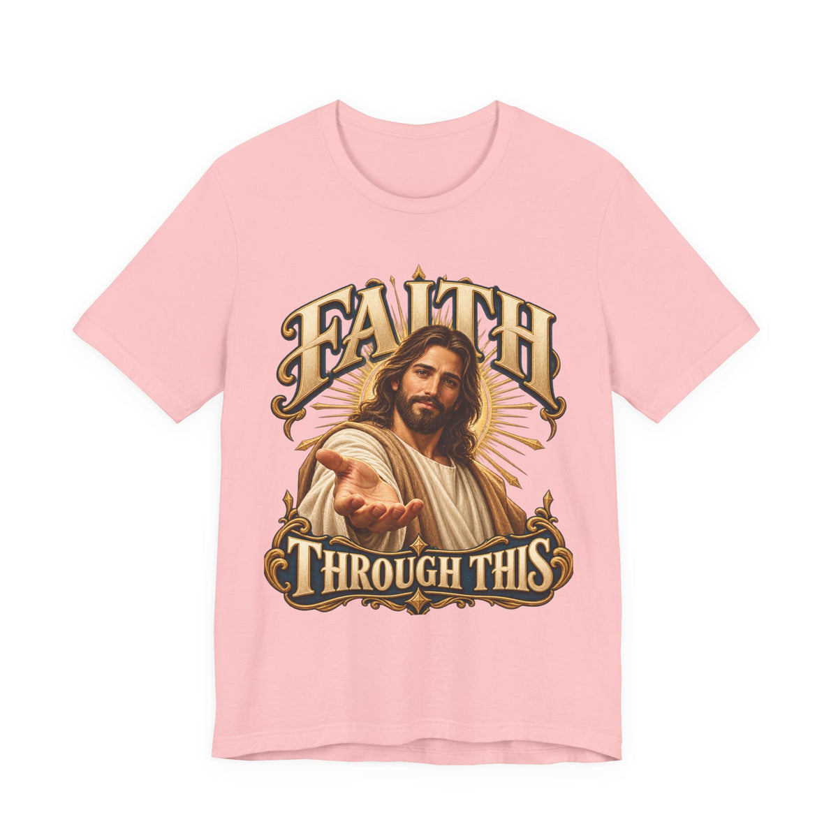 Faith Through This T-Shirt