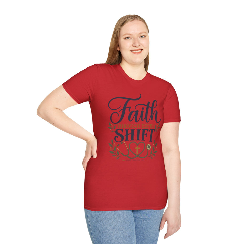 Faith Through Every Shift T-Shirt — Nurse/Healthcare Christian Workwear