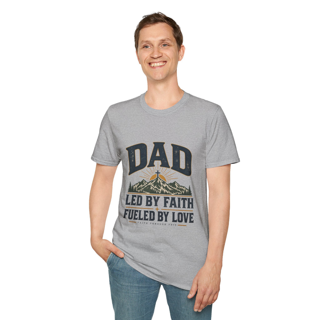 Dad T-Shirt - "Led by Faith, Fueled by Love" Christian Dad Tee