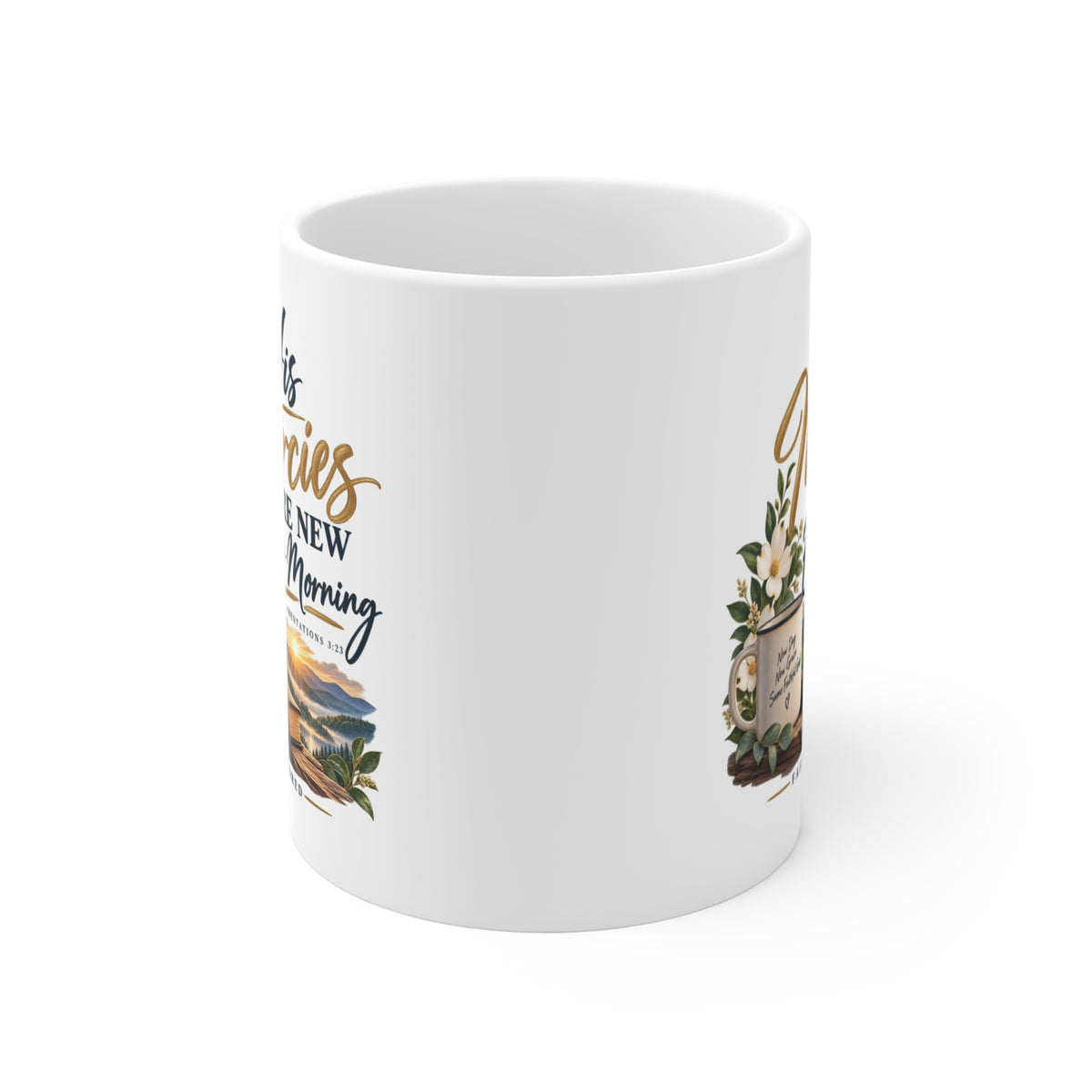 His Mercies Are New Every Morning Ceramic Mug — Inspirational Christian Gift (11oz)