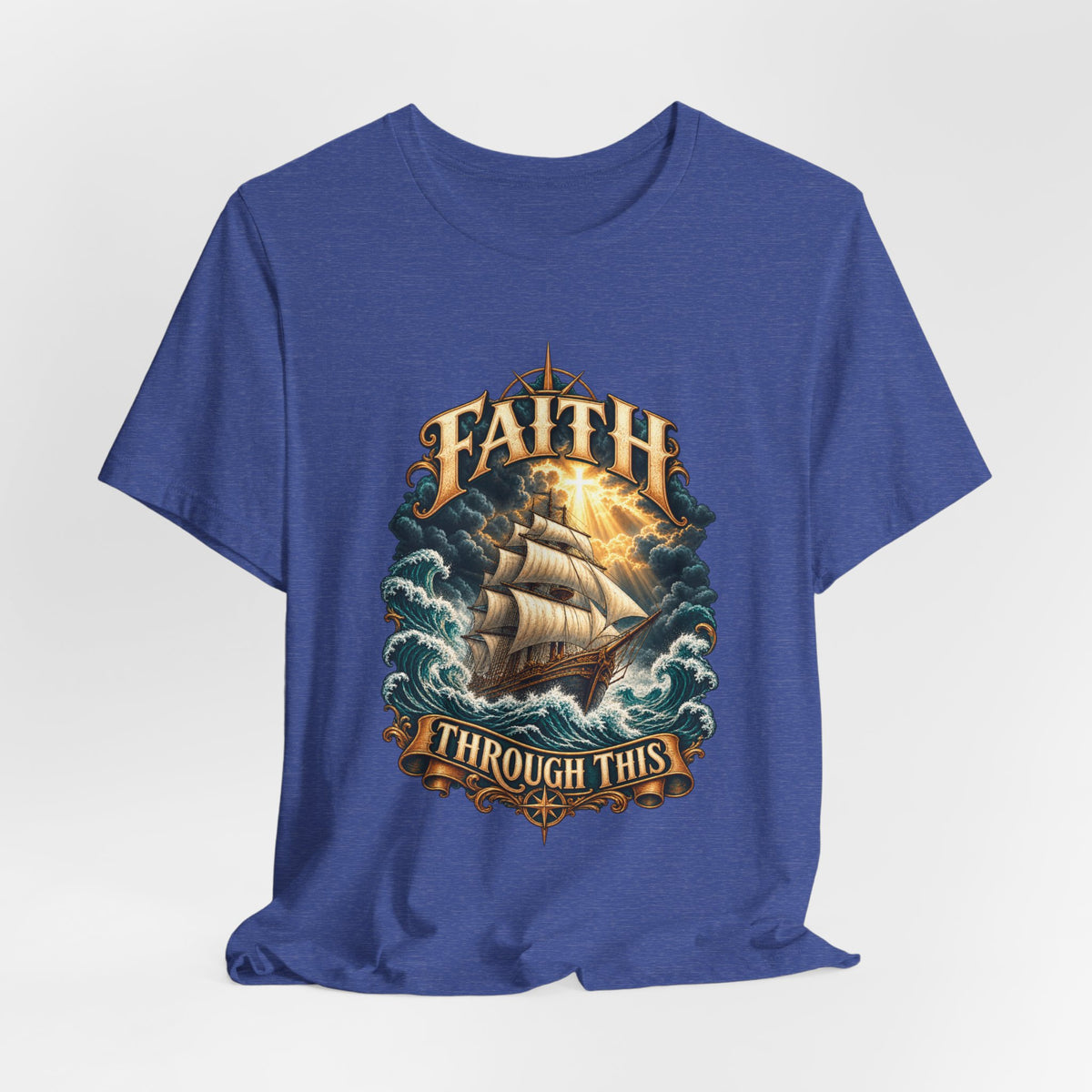 Faith Through This T-Shirt – Nautical Sailing Inspirational Tee