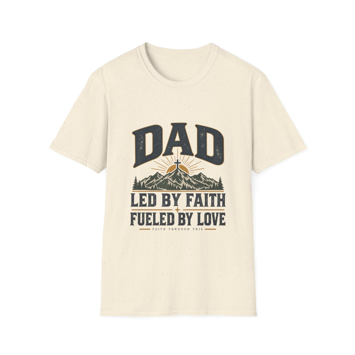 Dad T-Shirt - "Led by Faith, Fueled by Love" Christian Dad Tee