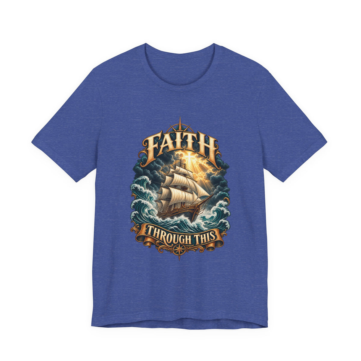 Faith Through This T-Shirt – Nautical Sailing Inspirational Tee