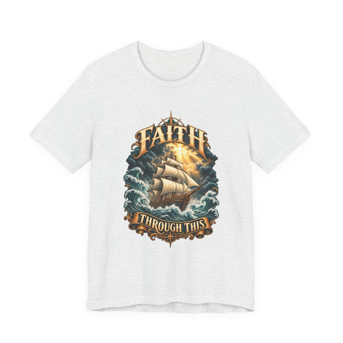 Faith Through This T-Shirt – Nautical Sailing Inspirational Tee
