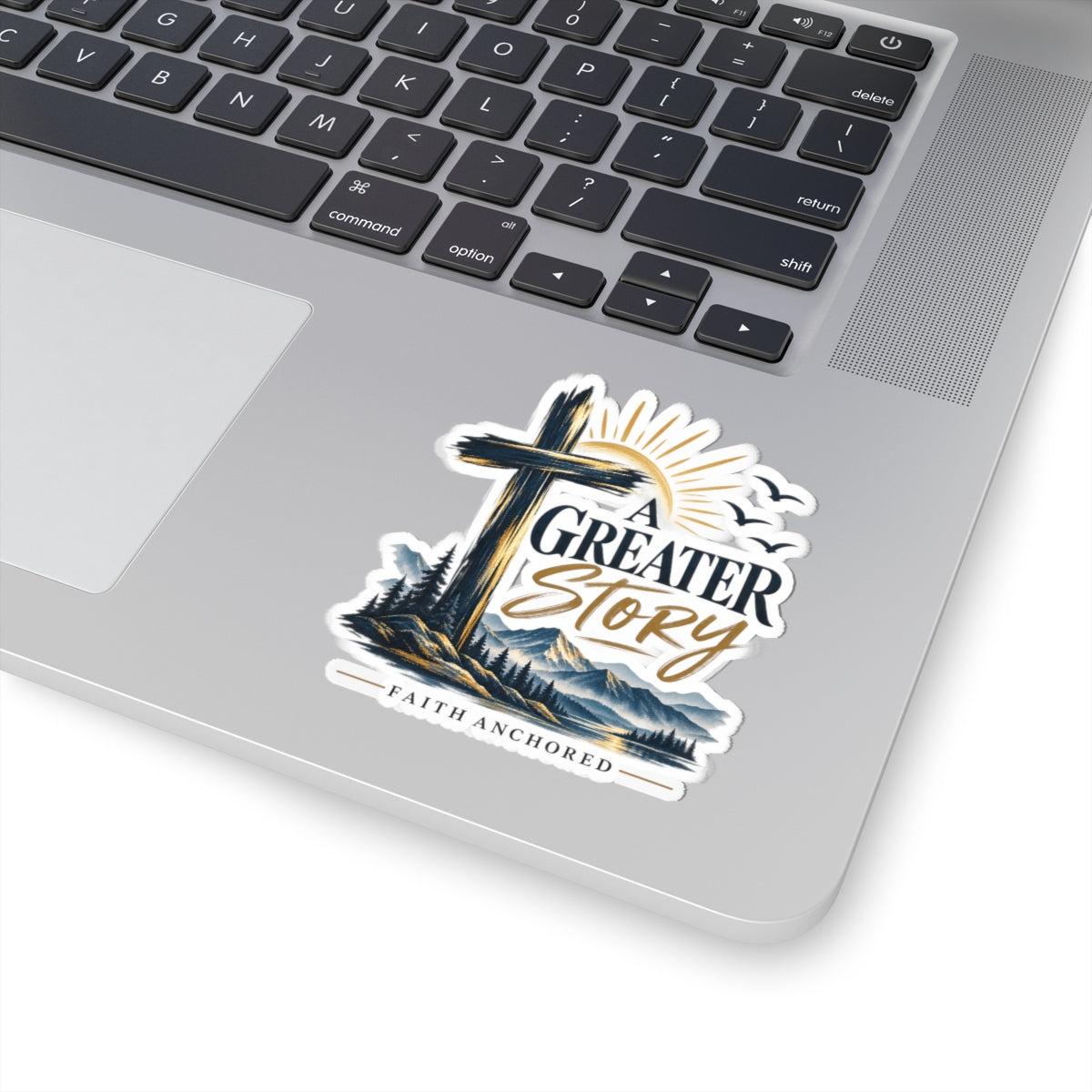 Faith Anchored 'A Greater Story' Kiss-Cut Sticker
